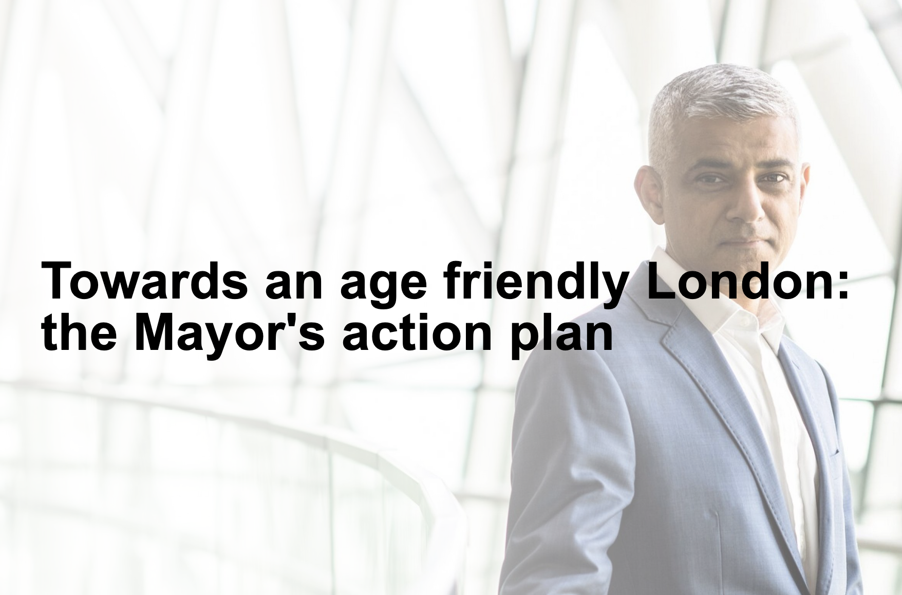 “A significant milestone”: Age UK London responds to Mayor’s Age-friendly Action Plan